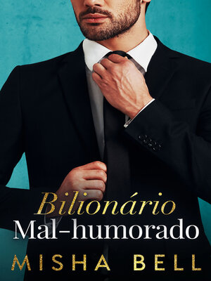 cover image of Bilionário Mal-Humorado